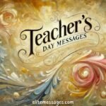 Heartfelt Teacher's Day appreciation messages, Short Teacher's Day thank you notes