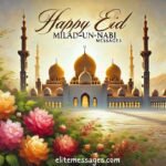 Eid Milad-Un-Nabi wishes for family and friends, Spiritual messages for Eid Milad-Un-Nabi