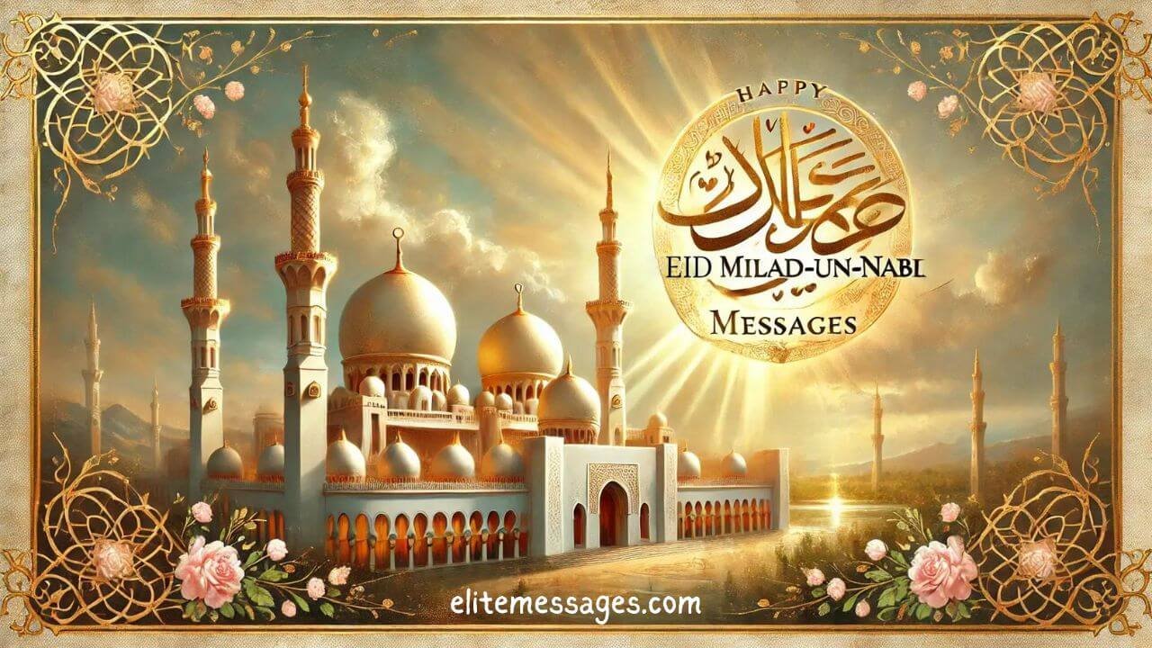 Eid Milad-Un-Nabi greetings for family and friends , Spiritual messages for Eid Milad-Un-Nabi