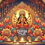 Happy Durga Puja Messages for Family, Joyful Happy Durga Puja Wishes for Lover